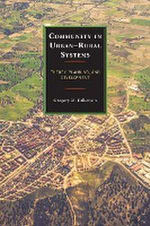 Fulkerson, G: Community in Urban-Rural Systems de Gregory M. Fulkerson