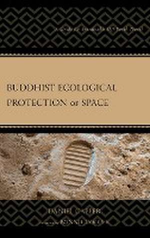 Buddhist Ecological Protection of Space de Daniel Capper