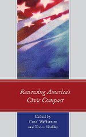 Renewing America's Civic Compact de Carol McNamara