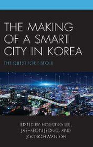 Making of a Smart City in Korea