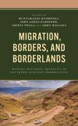 Migration, Borders, and Borderlands