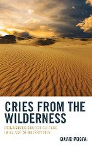 Cries from the Wilderness de David Pocta