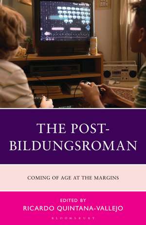 The Post-Bildungsroman: Coming of Age at the Margins de Ricardo Quintana-Vallejo