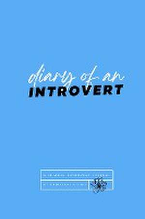 Diary Of An Introvert de Yadirichi Oyibo