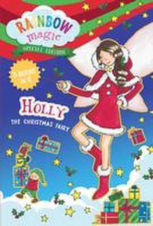 Rainbow Magic Special Edition: Holly the Christmas Fairy de Daisy Meadows