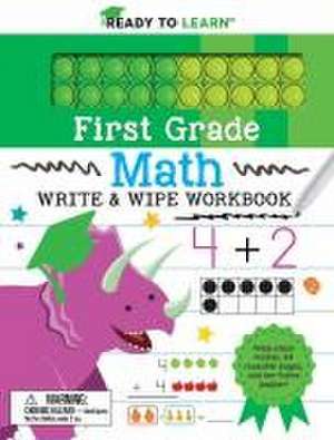 Ready to Learn: First Grade Math Write & Wipe Workbook with Popper de Editors of Silver Dolphin Books