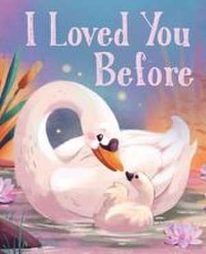 I Loved You Before de Maggie Fischer