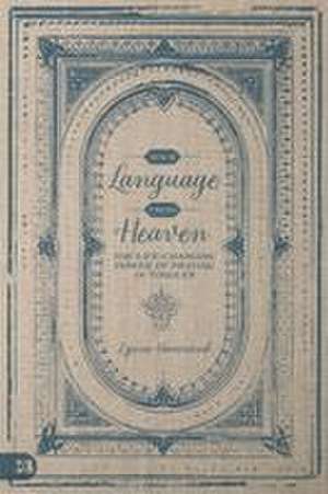 Your Language From Heaven de Lynne Hammond