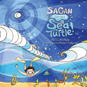 Sagan Saves a Sea Turtle! de J. McNally