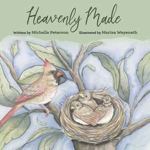 Heavenly Made de Michelle Peterson