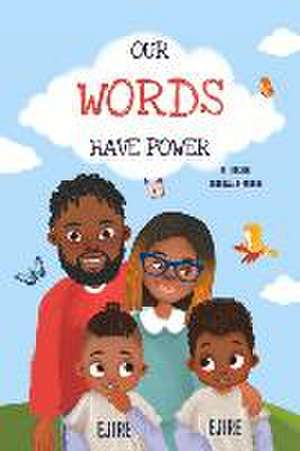 Our Words Have Power de Rashidi Shobowale-Benson