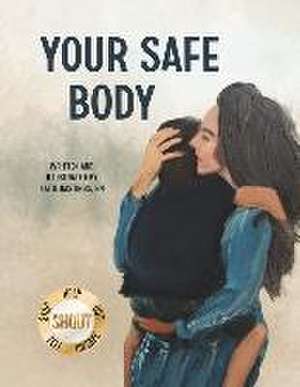 Your Safe Body de Katie Hastings, RN