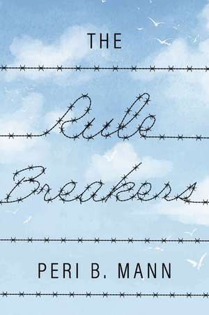 The Rule Breakers de Peri B. Mann