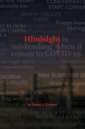 Hindsight de Diane A. Kramer