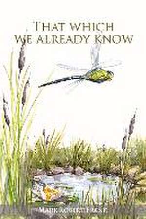 Frank, M: That Which We Already Know