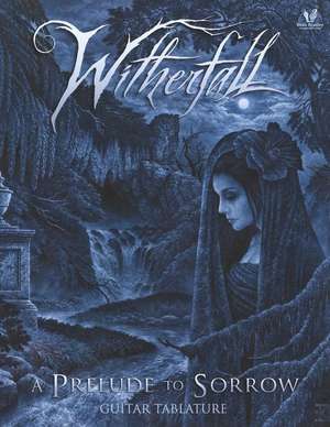 Witherfall - A Prelude to Sorrow Guitar Tablature de Witherfall