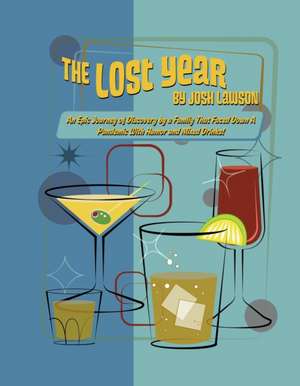 The Lost Year de Josh Lawson