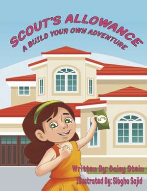 Scout's Allowance: A Build Your Own Adventure de Daisy Stein