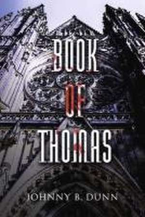 Book of Thomas de Johnny B. Dunn