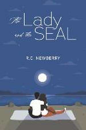 The Lady and the Seal de R. C. Newberry