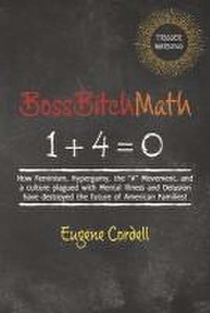 Bossbitchmath de Eugene Cordell