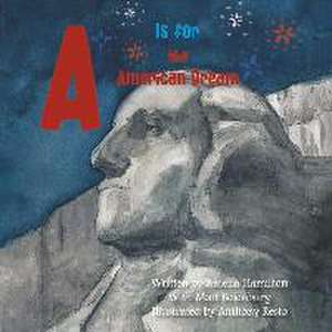 A is for the American Dream de Amelia Hamilton