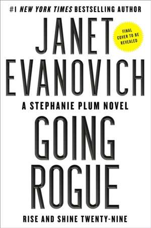 Going Rogue de Janet Evanovich