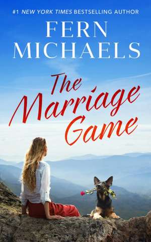 The Marriage Game de Fern Michaels