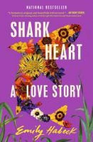 Shark Heart de Emily Habeck