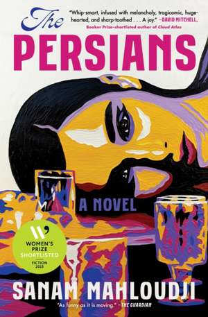 The Persians de Sanam Mahloudji