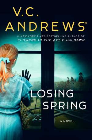 Losing Spring de V.C. Andrews