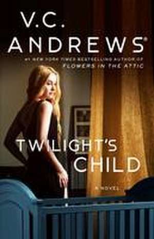 Twilight's Child de V. C. Andrews