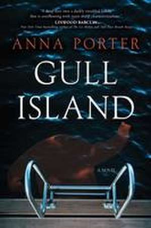 Gull Island de Anna Porter