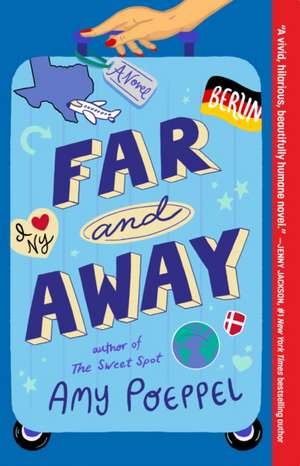 Far and Away de Amy Poeppel