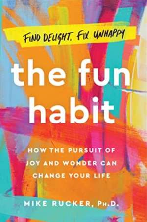 Rucker, M: Fun Habit de Mike Rucker
