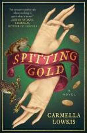 Spitting Gold de Carmella Lowkis