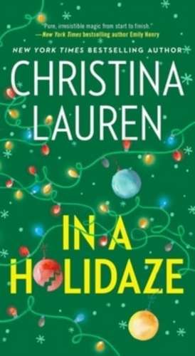 In a Holidaze de Christina Lauren