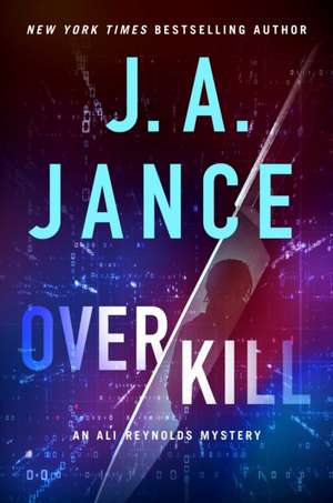 OverKill de J. A. Jance