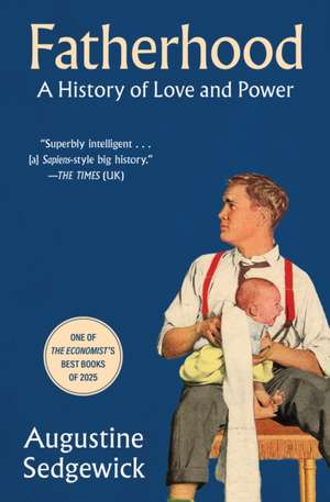 Fatherhood de Augustine Sedgewick