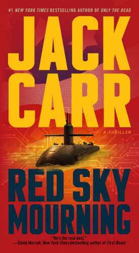 Red Sky Mourning de Jack Carr