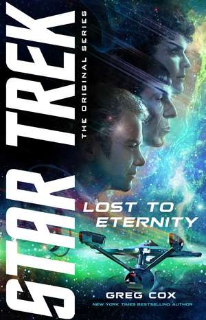 Lost to Eternity de Greg Cox