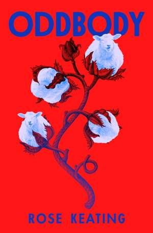 Oddbody de Rose Keating