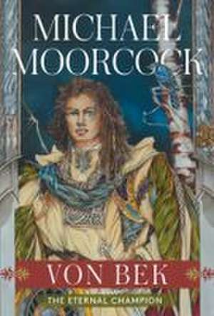 Von Bek de Michael Moorcock