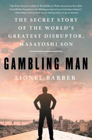 Gambling Man de Lionel Barber