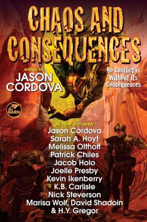 Chaos and Consequences de Jason Cordova