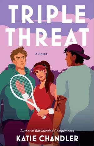 Triple Threat de Katie Chandler