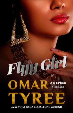 Flyy Girl de Omar Tyree