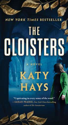 The Cloisters de Katy Hays