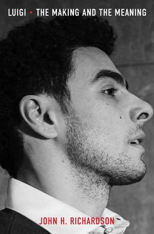 Luigi: The Making and the Meaning de John H. Richardson