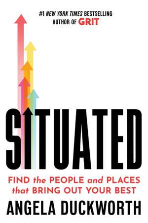 Situated de Angela Duckworth